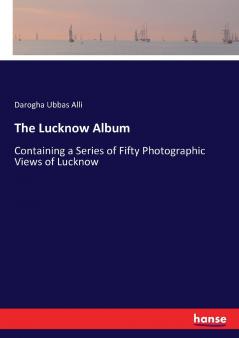 The Lucknow Album