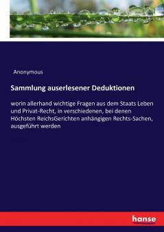 Sammlung auserlesener Deduktionen