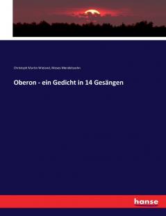 Oberon - ein Gedicht in 14 Gesängen