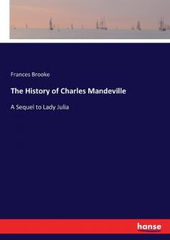 The History of Charles Mandeville