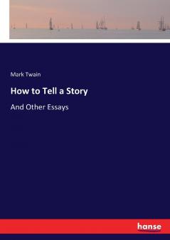 How to Tell a Story