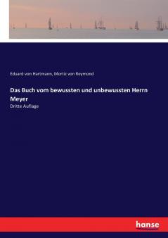 Das Buch vom bewussten und unbewussten Herrn Meyer