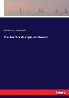 Die Tochter des Spielers Roman