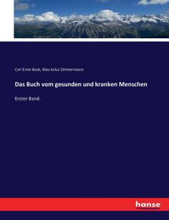 Das Buch vom gesunden und kranken Menschen