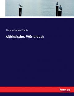 Altfriesisches Wörterbuch