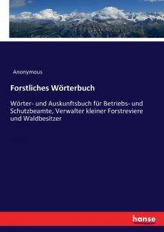 Forstliches Wörterbuch