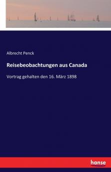 Reisebeobachtungen aus Canada