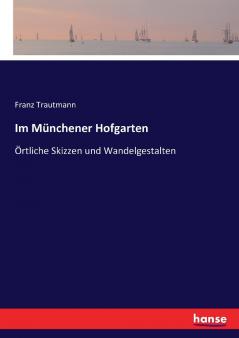 Im Münchener Hofgarten