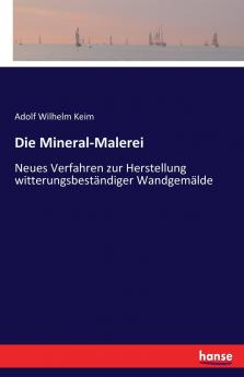 Die Mineral-Malerei