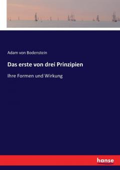 Das erste von drei Prinzipien