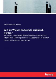 Darf die Wiener Hochschule paritätisch werden?