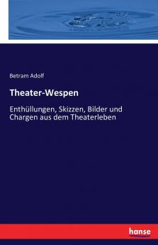 Theater-Wespen