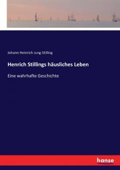 Henrich Stillings häusliches Leben