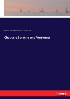Chaucers Sprache und Verskunst
