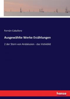 Ausgewählte Werke Erzählungen