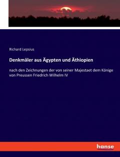 Denkmäler aus Ägypten und Äthiopien