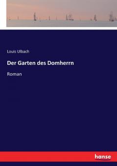 Der Garten des Domherrn