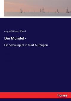 Die Mündel -