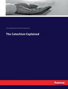 The Catechism Explained