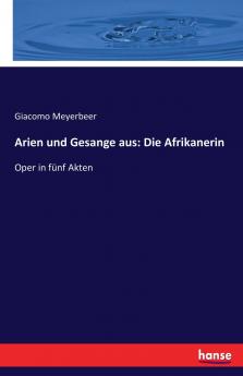 Arien und Gesange aus