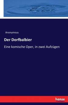 Der Dorfbalbier