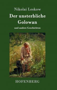 Der unsterbliche Golowan