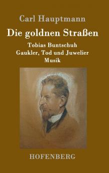 Die goldnen Stra��en