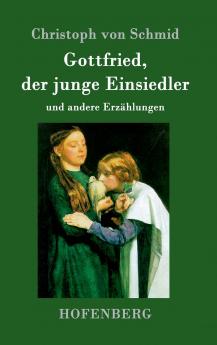 Gottfried der junge Einsiedler
