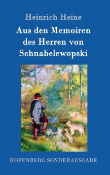 Aus den Memoiren des Herren von Schnabelewopski