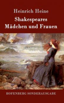 Shakespeares M��dchen und Frauen
