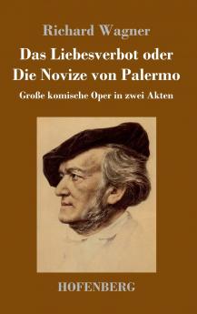 Das Liebesverbot oder Die Novize von Palermo