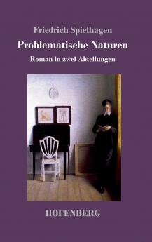 Problematische Naturen