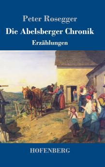 Die Abelsberger Chronik