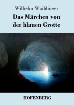 Das M��rchen von der blauen Grotte