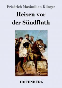 Reisen vor der S��ndfluth