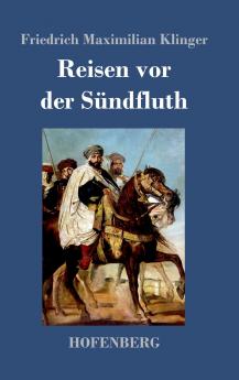 Reisen vor der S��ndfluth