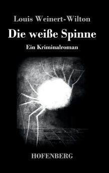 Die wei��e Spinne