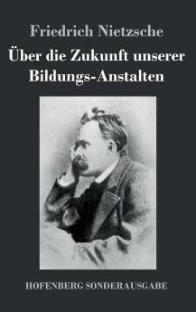 ��ber die Zukunft unserer Bildungs-Anstalten