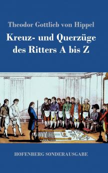 Kreuz- und Querz��ge des Ritters A bis Z