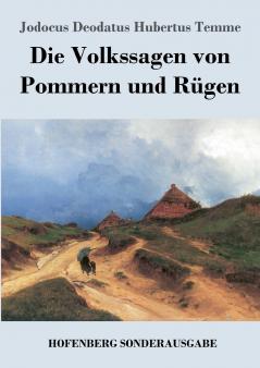 Die Volkssagen von Pommern und R��gen
