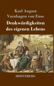 Denkw��rdigkeiten des eigenen Lebens