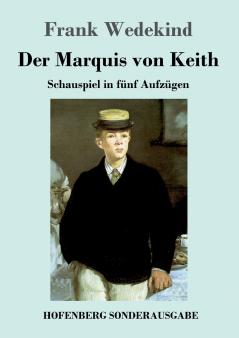 Der Marquis von Keith
