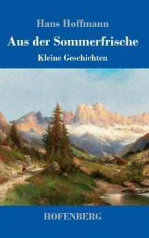 Aus der Sommerfrische