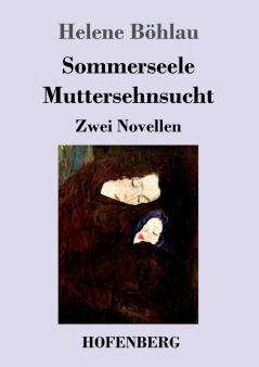Sommerseele / Muttersehnsucht