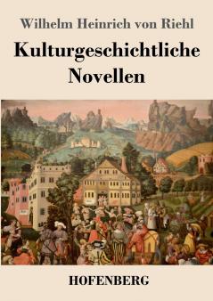 Kulturgeschichtliche Novellen