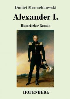 Alexander I.