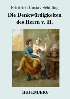 Die Denkw��rdigkeiten des Herrn v. H.
