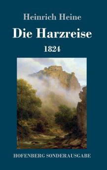 Die Harzreise 1824