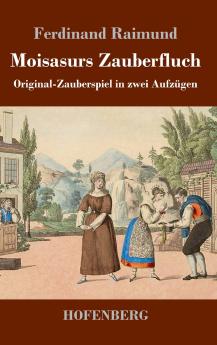 Moisasurs Zauberfluch
