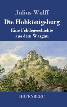Die Hohk��nigsburg